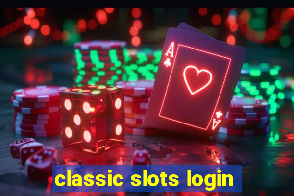 classic slots login