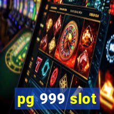 pg 999 slot