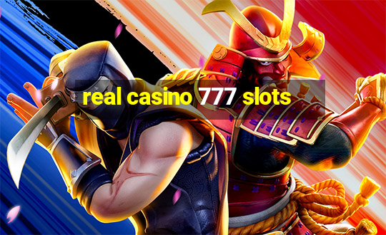 real casino 777 slots