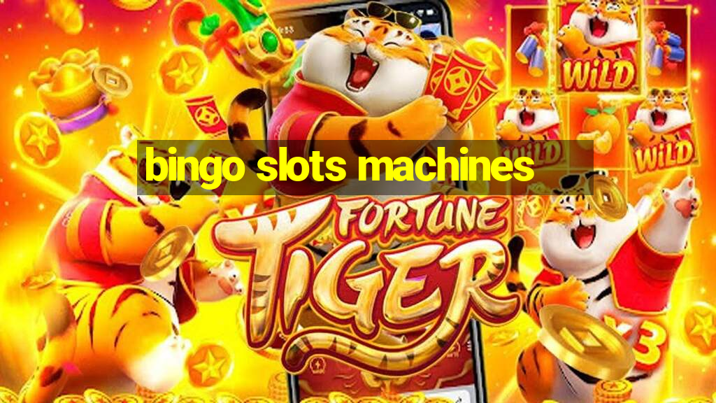 bingo slots machines