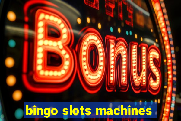 bingo slots machines