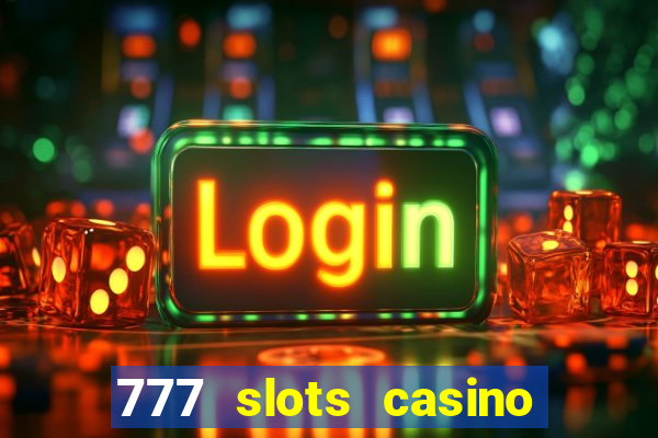 777 slots casino online gcash