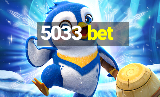 5033 bet