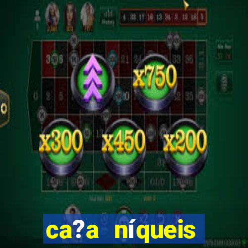 ca?a níqueis online casino