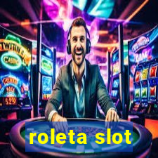 roleta slot