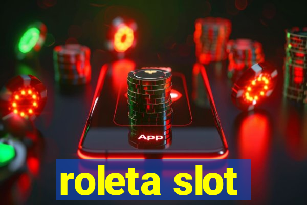 roleta slot