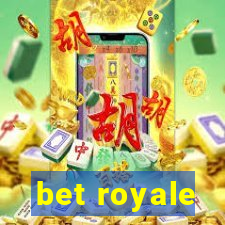 bet royale