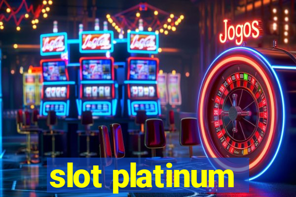 slot platinum