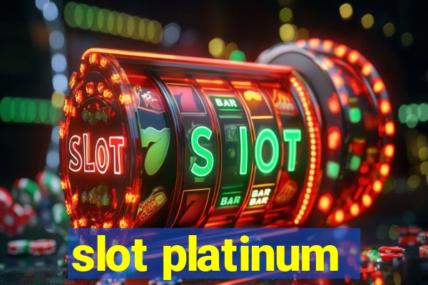 slot platinum