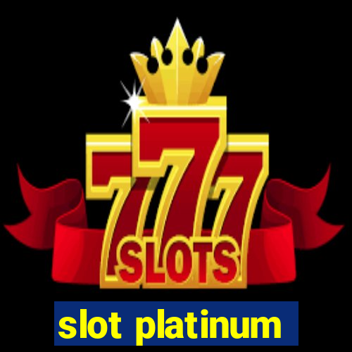 slot platinum