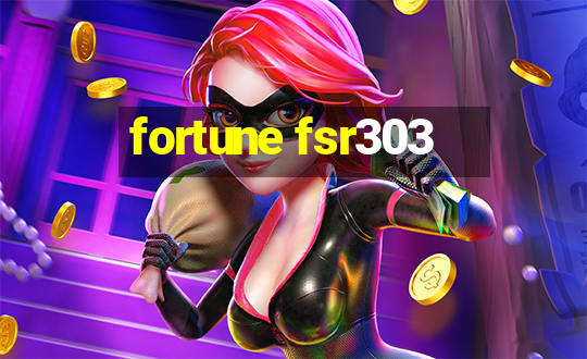 fortune fsr303