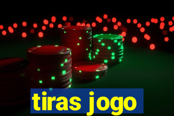 tiras jogo