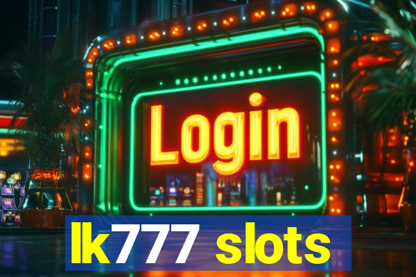 lk777 slots