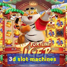 3d slot machines