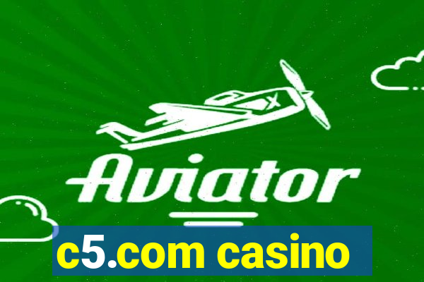 c5.com casino