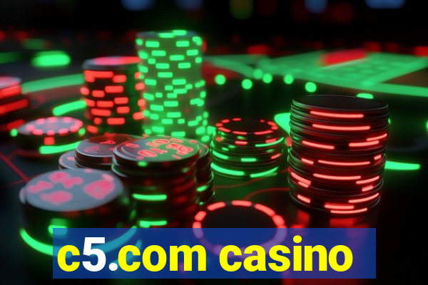 c5.com casino