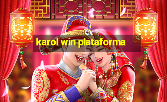 karol win plataforma