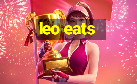 leo eats