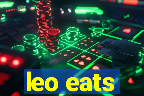 leo eats