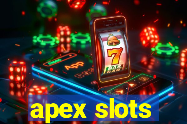 apex slots