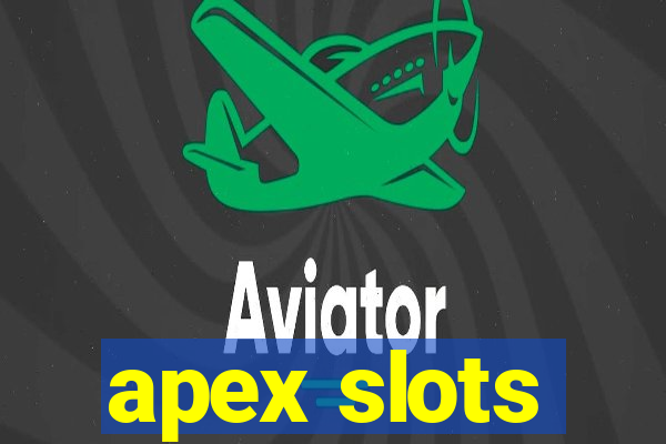 apex slots