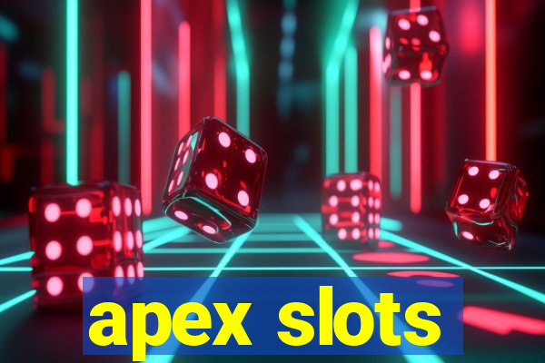 apex slots