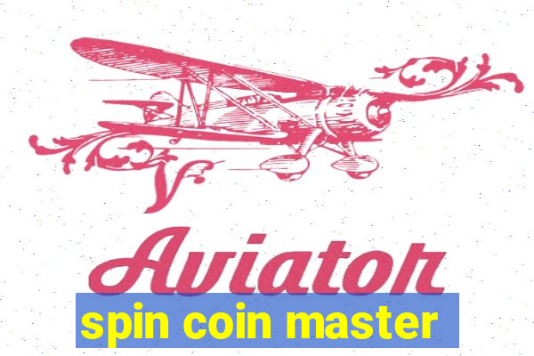 spin coin master