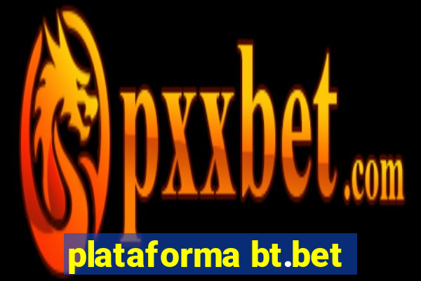 plataforma bt.bet