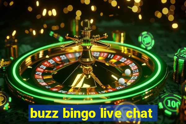 buzz bingo live chat