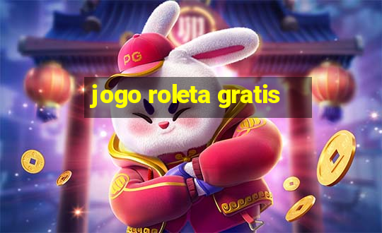 jogo roleta gratis