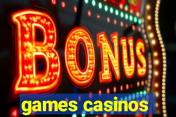 games casinos