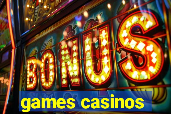 games casinos