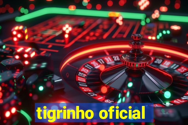 tigrinho oficial