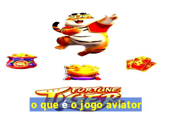 o que é o jogo aviator