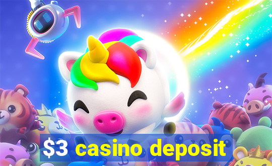 $3 casino deposit