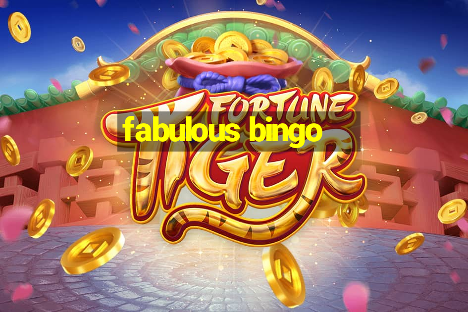 fabulous bingo