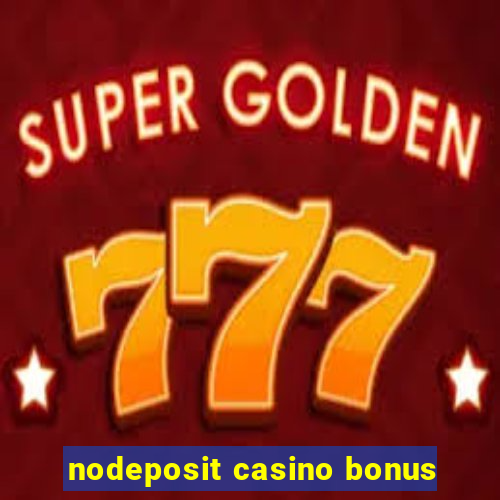 nodeposit casino bonus