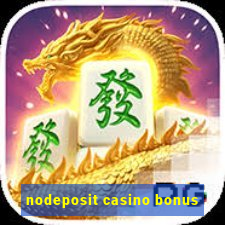 nodeposit casino bonus