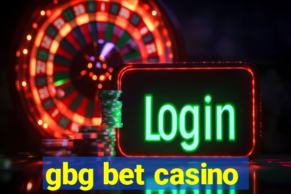 gbg bet casino