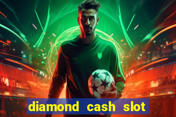 diamond cash slot vegas casino