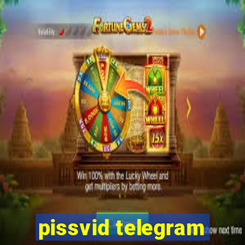 pissvid telegram