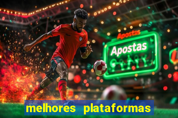 melhores plataformas de jogos online para ganhar dinheiro