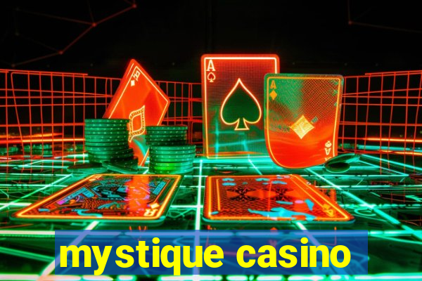 mystique casino