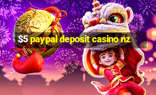 $5 paypal deposit casino nz