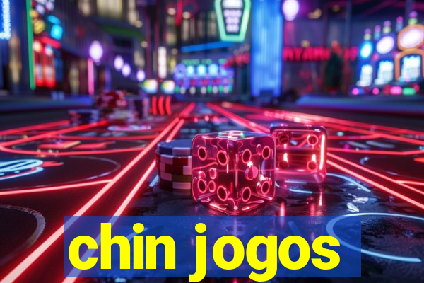 chin jogos