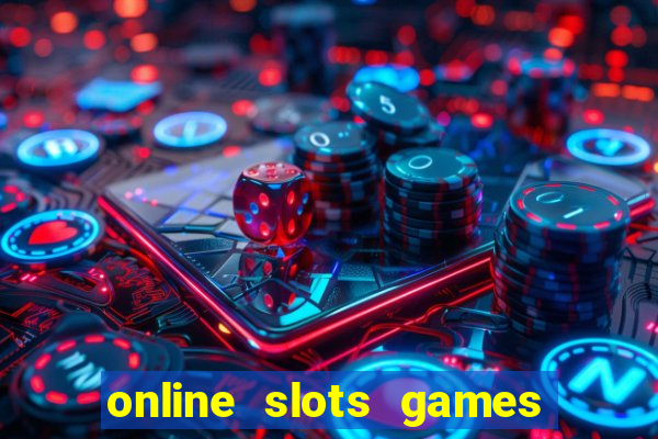 online slots games real money