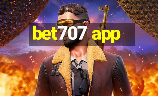 bet707 app