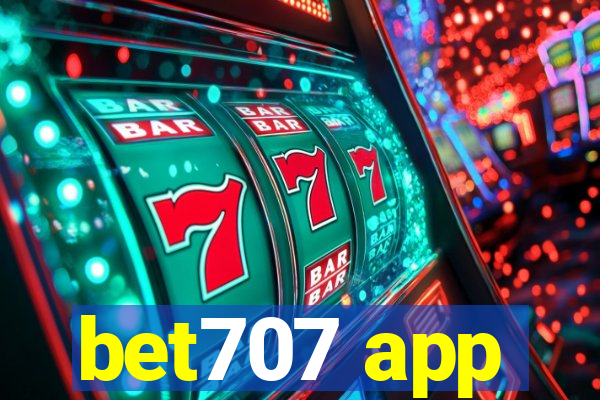 bet707 app