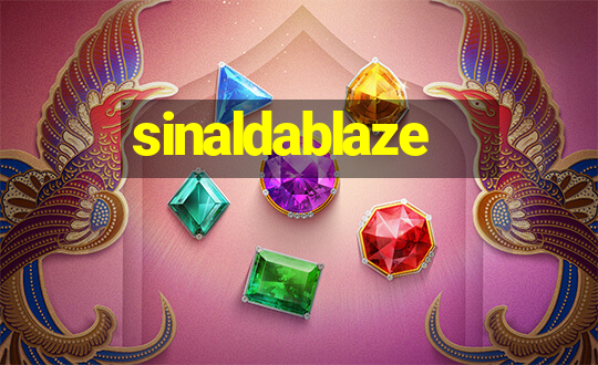 sinaldablaze