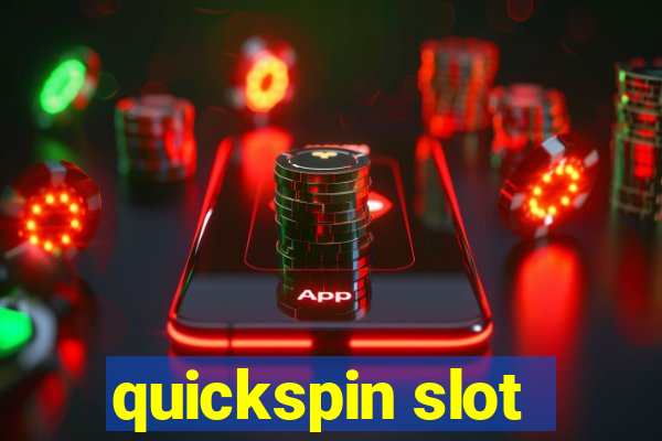 quickspin slot